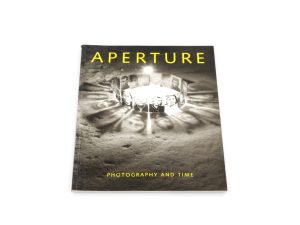 PHOTOGRAPHY AND TIME – APERTURE MAGAZINE**