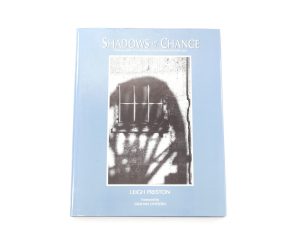 SHADOWS OF CHANGE – LEIGH PRESTON***